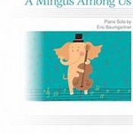 A Mingus Among Us