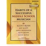 Habits of Successful MS Musician - Bassoon