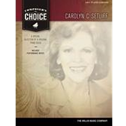 Composer's Choice Carolyn Setliff