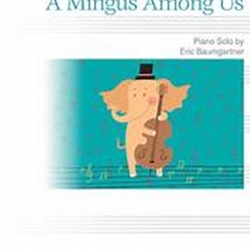 A Mingus Among Us