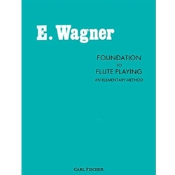 E. Wagner Foundation to Flute Playing