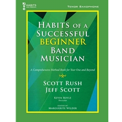 Habits - Beginner Band Musician - Tenor Sax