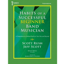 Habits - Beginner Band Musician - Trombone